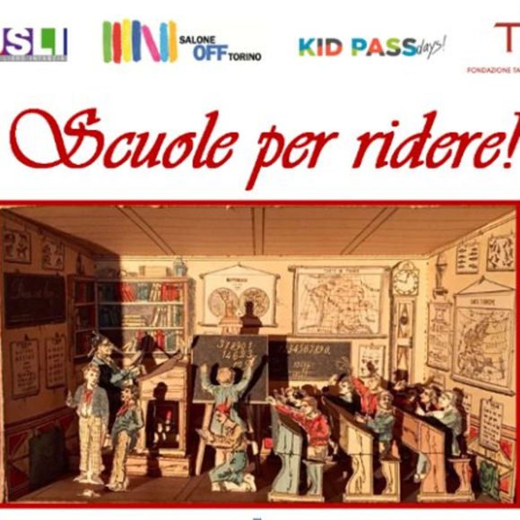 “Scuole per ridere!” al MUSLI per KID PASS DAYS e Salone OFF